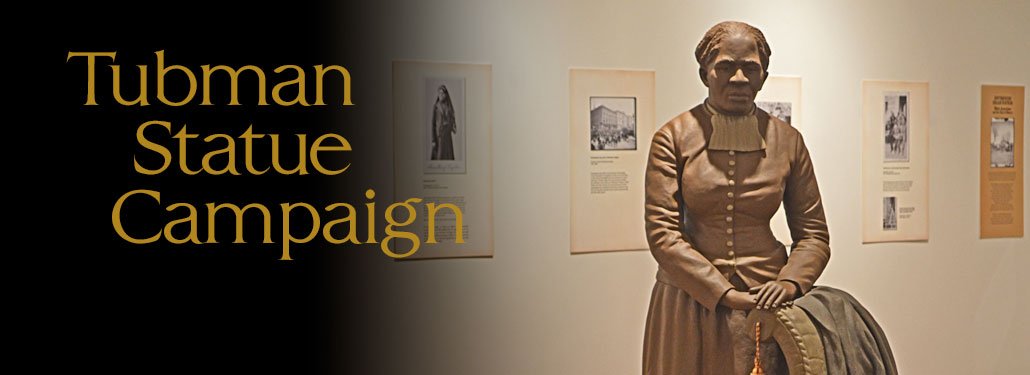 Tubman Statue Campaign